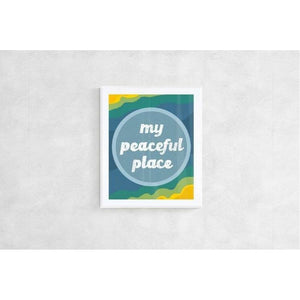 My Peaceful Place Poster